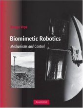 book Biomimetic Robotics: Mechanisms and Control