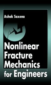 book Nonlinear Fracture Mechanics for Engineers