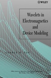 book Wavelets in Electromagnetics and Device Modeling