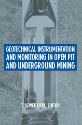 book Geotechnical Instrumentation and Monitoring in Open Pit and Underground Mining