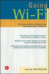 book Going Wi-Fi: Networks Untethered with 802.11 Wireless Technology