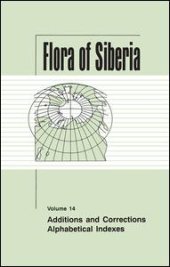 book Flora of Siberia, Vol. 14: Additions and Corrections; Alphabetical Indexes