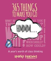 book 365 things to make you go hmm .: a year's worth of class thinking