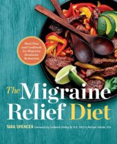 book The Migraine Relief Diet: Meal Plan and Cookbook for Migraine Headache Reduction