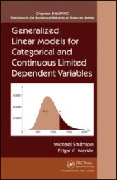 book Generalized Linear Models for Categorical and Continuous Limited Dependent Variables