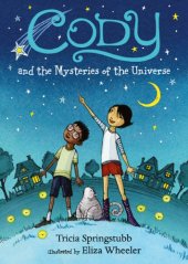 book Cody and the Mysteries of the Universe