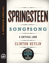 book Springsteen song by song: a critical look