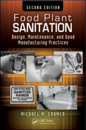 book Food Plant Sanitation: Design, Maintenance, and Good Manufacturing Practices, Second Edition