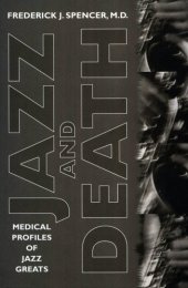 book Jazz and death: medical profiles of jazz greats