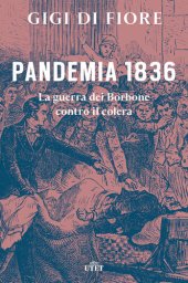 book Pandemia 1836. La guerra dei Borbone contro il colera