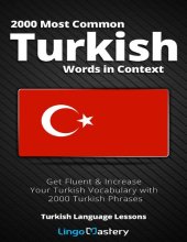 book 2000 Most Common Turkish Words in Context: Get Fluent & Increase Your Turkish Vocabulary with 2000 Turkish Phrases