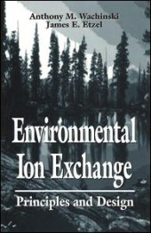 book Environmental Ion Exchange: Principles and Design