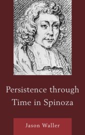 book Persistence through Time in Spinoza