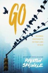 book Go: returning discipleship to the front lines of faith