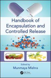 book Handbook of Encapsulation and Controlled Release