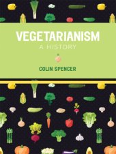 book Vegetarianism: a history