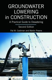 book Groundwater Lowering in Construction: A Practical Guide to Dewatering, Second Edition