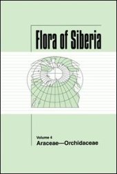 book Flora of Siberia, Vol. 4: Araceae-Orchidaceae