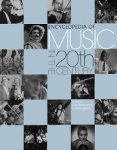 book Encyclopedia of Music in the 20th Century