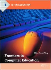 book Frontiers in Computer Education: Proceedings of the 2nd International Conference on Frontiers in Computer Education (ICFCE 2014), Wuhan, China, December 24-25, 2014