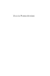 book Zoos in postmodernism: signs and simulation