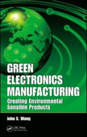 book Green Electronics Manufacturing: Creating Environmental Sensible Products