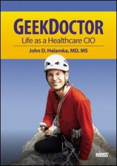 book Geek Doctor: Life as Healthcare CIO