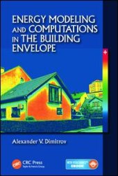 book Energy Modeling and Computations in the Building Envelope