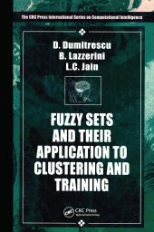 book Fuzzy Sets & their Application to Clustering & Training