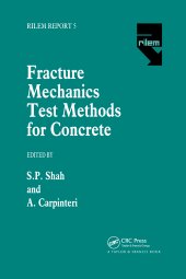 book Fracture Mechanics Test Methods For Concrete