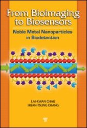 book From Bioimaging to Biosensors: Noble Metal Nanoparticles in Biodetection