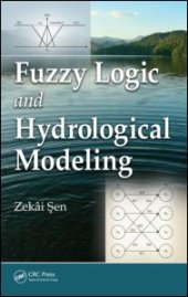 book Fuzzy Logic and Hydrological Modeling