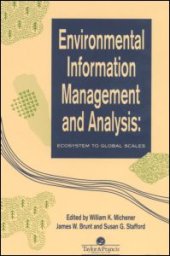 book Environmental Information Management And Analysis: Ecosystem To Global Scales