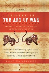 book Lessons in the Art of War: Martial Strategies for the Successful Fighter