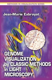 book Genome Visualization by Classic Methods in Light Microscopy