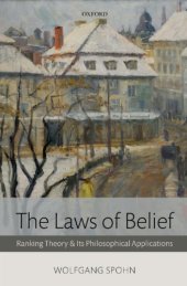 book The laws of belief: ranking theory and its philosophical applications