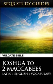 book Latin Vulgate Bible: Joshua to 2 Maccabees