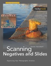 book Scanning Negatives and Slides: Digitizing Your Photographic Archives