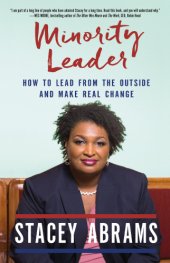 book Minority leader: how to lead from outside and make real change