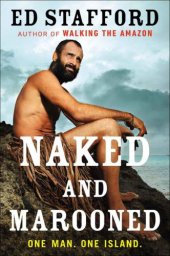 book Naked and Marooned: One Man. One Island.