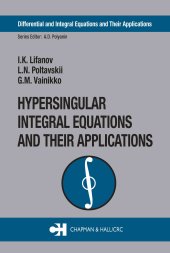 book Hypersingular Integral Equations and Their Applications