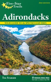 book Five-star trails: adirondacks: Your Guide to 46 Spectacular Hikes