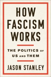 book How fascism works: the politics of us and them