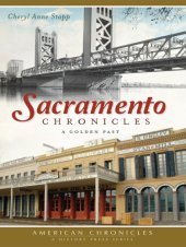 book Sacramento chronicles: a golden past