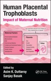 book Human Placental Trophoblasts: Impact of Maternal Nutrition