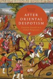 book After oriental despotism: Eurasian growth in a global perspective