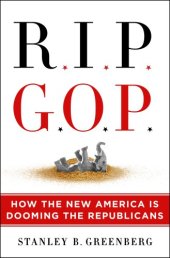 book RIP GOP: how the new America is dooming the Republicans