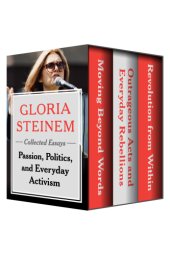 book Passion, politics, and everyday activism: collected essays