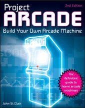 book Project arcade build your own arcade machine