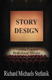 book Story design: creating popular Hollywood movies